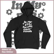 Load image into Gallery viewer, In My BTS Fangirl Era Foreva Hoodie
