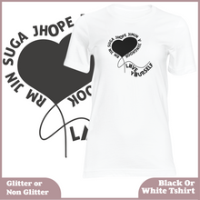 Load image into Gallery viewer, Love Yourself Tshirt