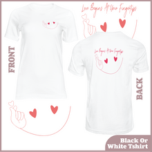 Load image into Gallery viewer, Love Begins At Your Fingertips Tshirt