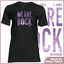Load image into Gallery viewer, We Are Back Tshirt
