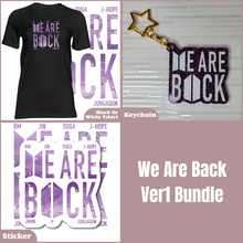 Load image into Gallery viewer, We Are Back Ver1 Bundle