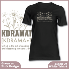 Load image into Gallery viewer, Kdramatrovert Tshirt