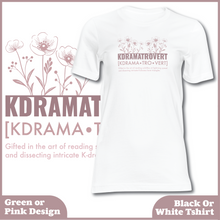 Load image into Gallery viewer, Kdramatrovert Tshirt
