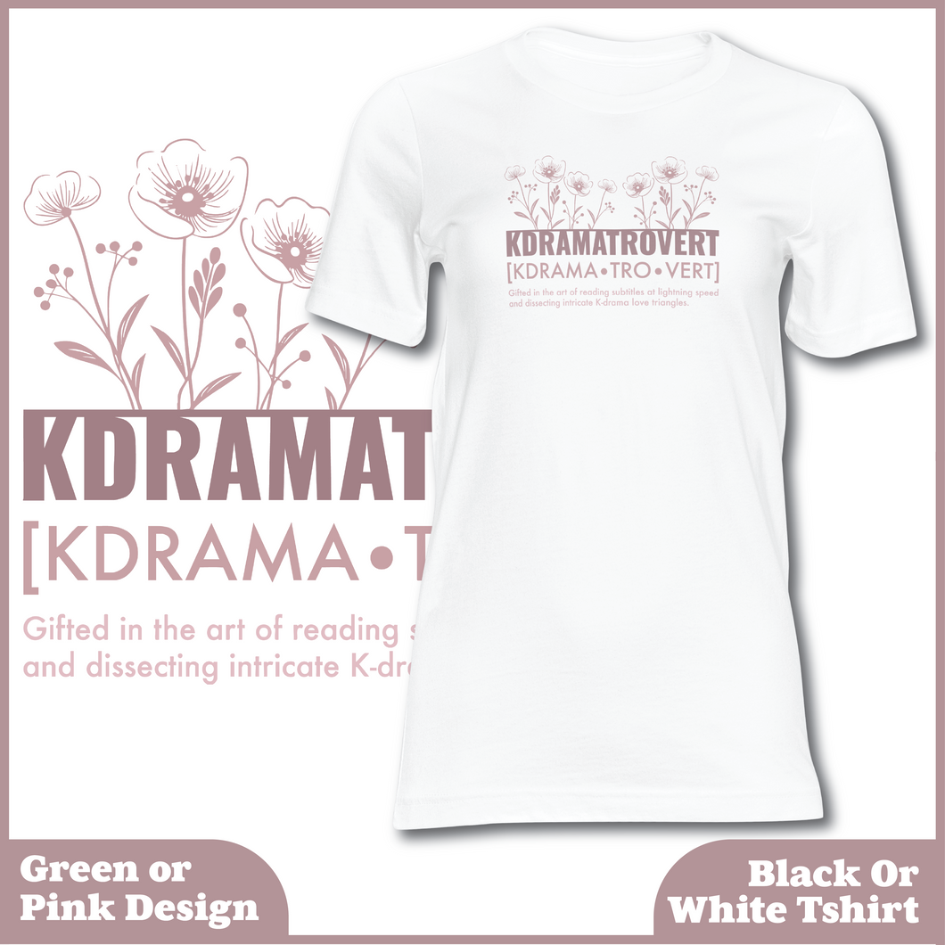 Kdramatrovert Tshirt