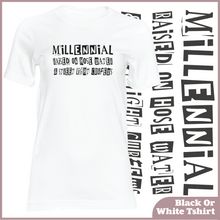 Load image into Gallery viewer, Millennial Tshirt
