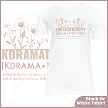 Load image into Gallery viewer, Kdramatrovert Tshirt (Unisex)
