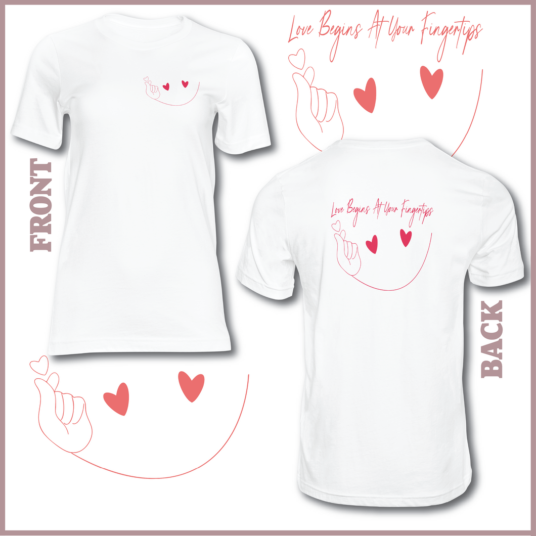 Love Begins At Your Fingertips Tshirt