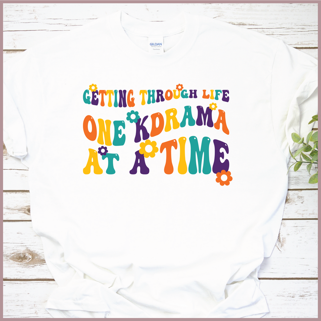 Getting Through Life One Kdrama At A Time Tshirt (Unisex)