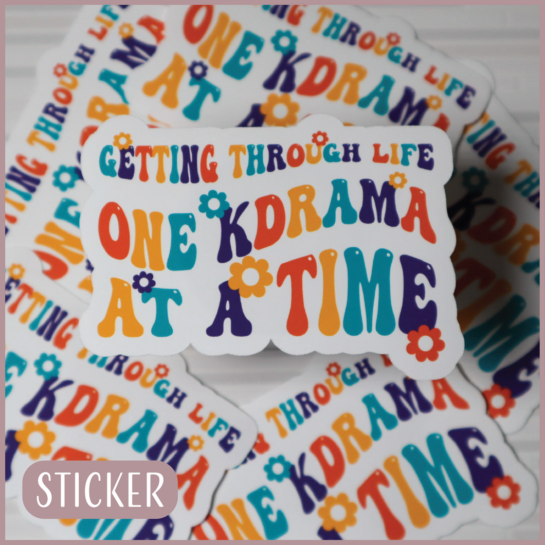 Getting Through Life One Kdrama At A Time Sticker