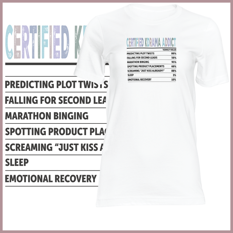Certified Kdrama Addict Daily Value Tshirt