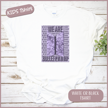 Load image into Gallery viewer, (KIDS) We Are Bulletproof Tshirt
