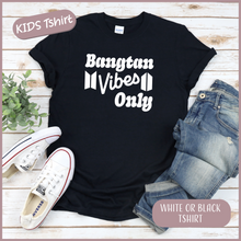 Load image into Gallery viewer, (KIDS) Bangtan Vibes Only Tshirt (UNISEX)
